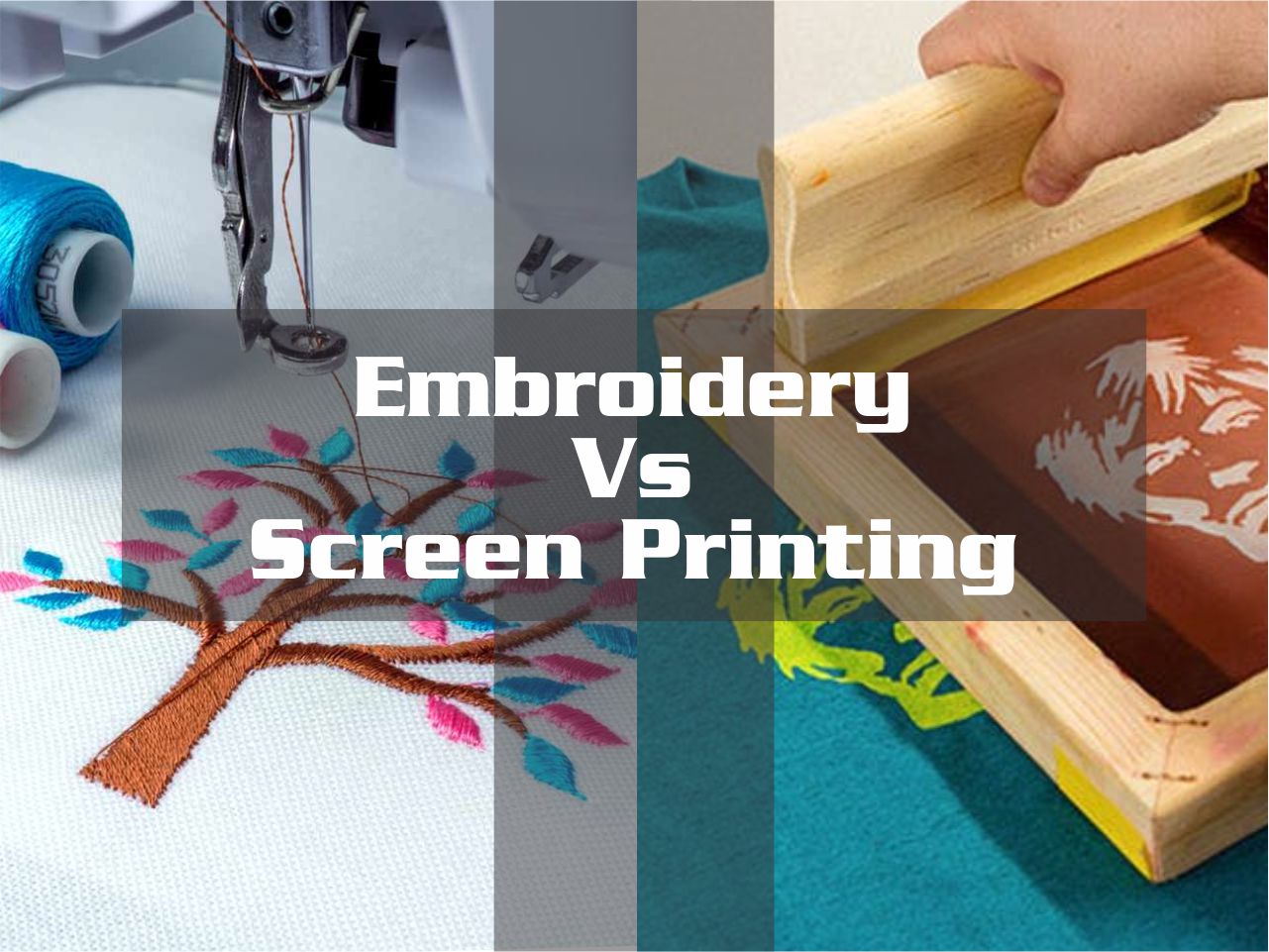 Embroidery vs screen printing